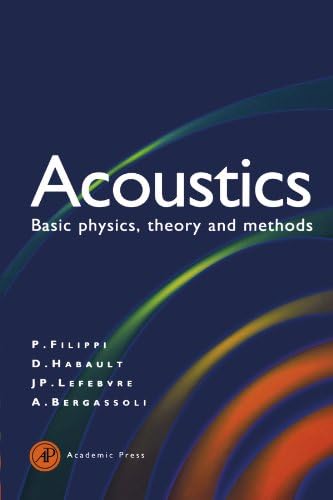 Acoustics: Sound Fields, Transducers and Vibration: Beranek, Leo